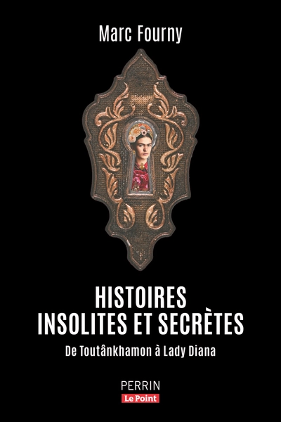 Histoires insolites et secrètes
