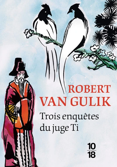 Les aventures du juge Ti - intégrale