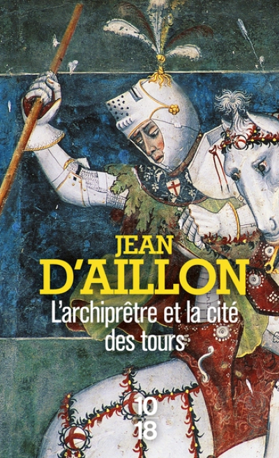 L'Archiprêtre et la cité des Tours