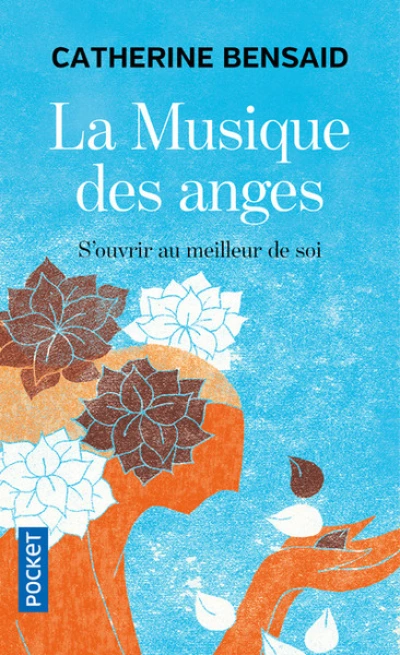 La musique des anges : S'ouvrir au meilleur de soi