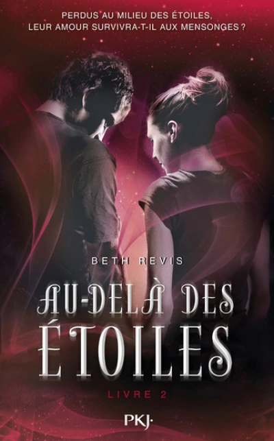 Au-delà des étoiles, livre 2