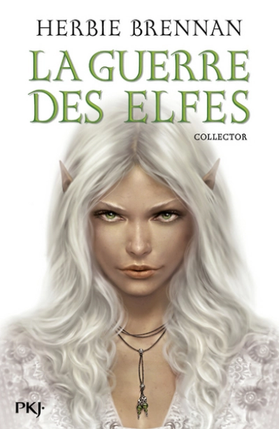 La Guerre des Elfes : Intégrale
