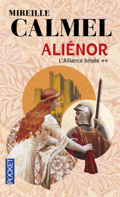 Aliénor, Tome 2 : L'alliance brisée
