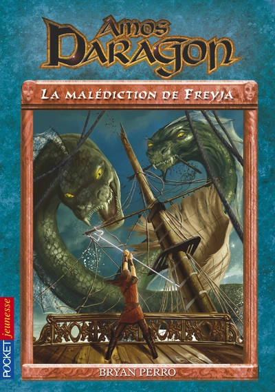 Amos Daragon, tome 4 : La malédiction de Freyja