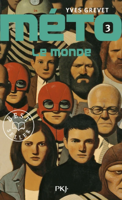 Méto, tome 3 : Le monde