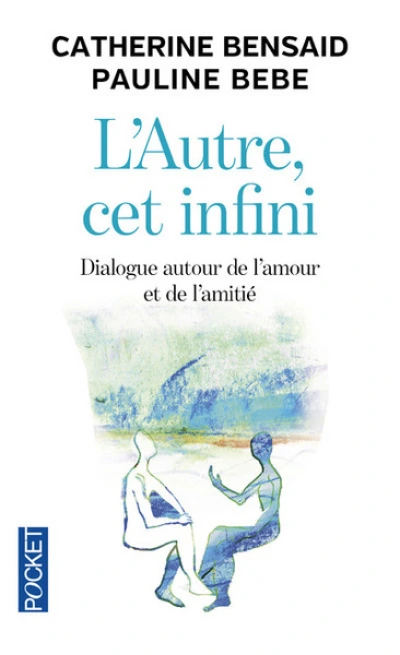 L'autre, cet infini
