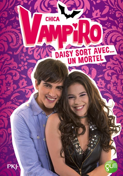Chica Vampiro, tome 6 : Daisy sort avec un mortel