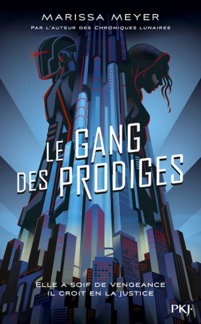 Le gang des prodiges, tome 1
