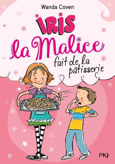 Iris la Malice, tome 3 : Iris la Malice fait de la pâtisserie