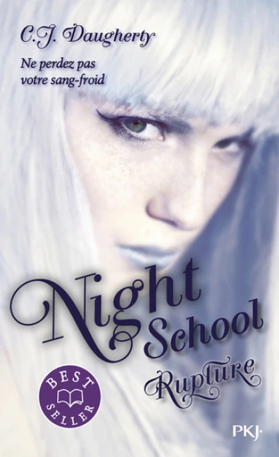 Night School, tome 3 : Rupture