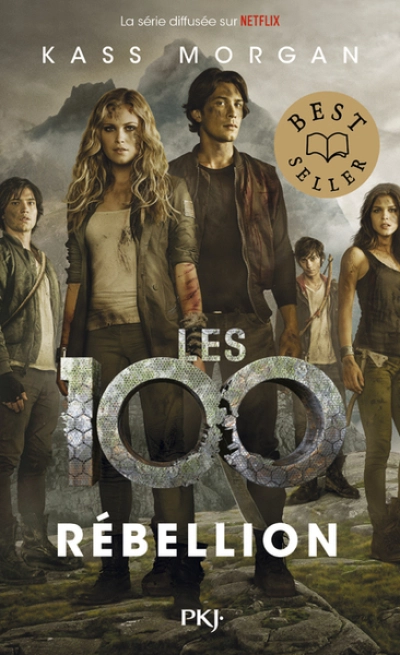 Les 100, tome 4 : Rebellion