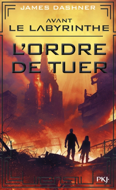 L'épreuve, tome 4 : L'ordre de tuer