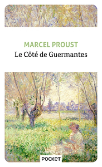 À la recherche du temps perdu, tome 3 : Le côté de Guermantes