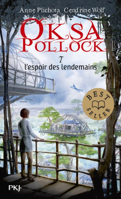 Oksa Pollock, tome 7 : L'espoir des lendemains