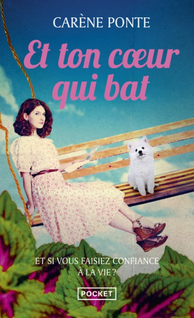 Et ton coeur qui bat