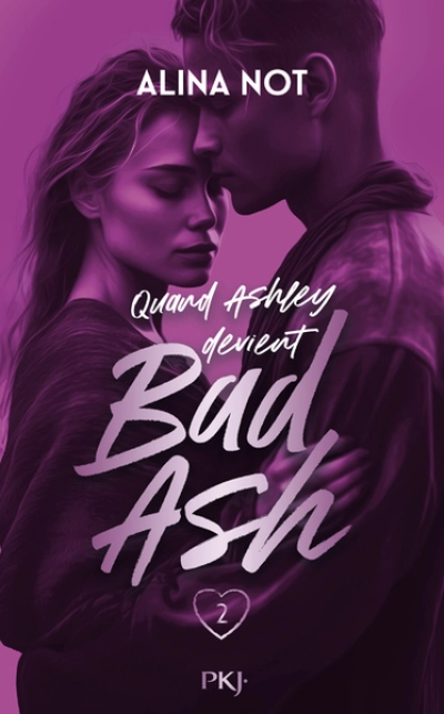 Bad Ash, tome 2 : Sans peur