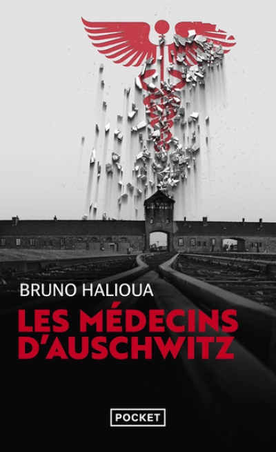 Les Médecins d'Auschwitz