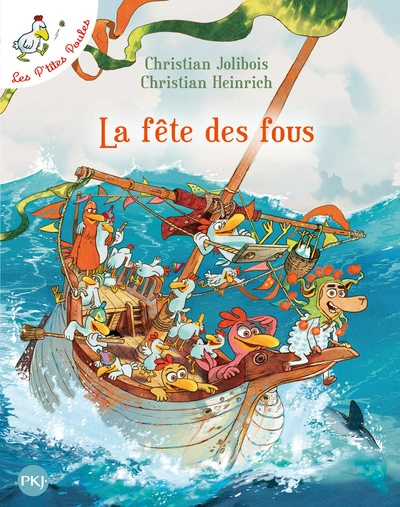 Les P'tites Poules, tome 21 : La Fête des fous