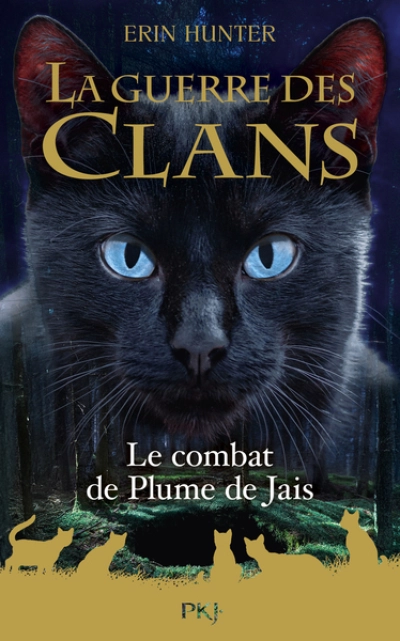Guerre des clans : Le Combat de Plume de Jais
