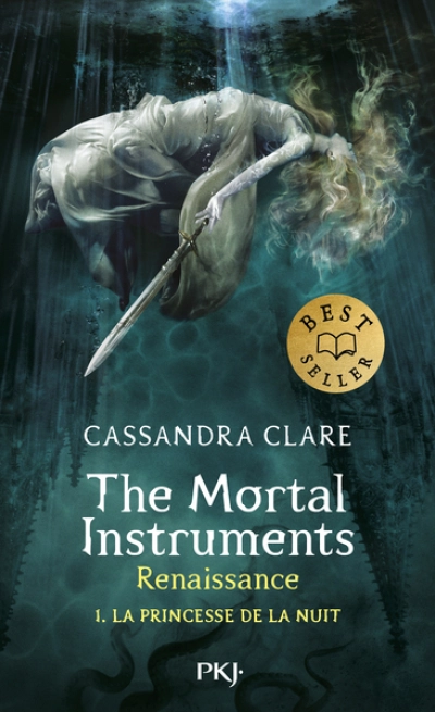 The Mortal Instruments - Renaissance, tome 1 : La princesse de la nuit