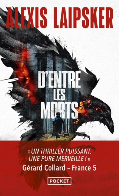 D'entre les morts d'Alexis Laipsker. Nouveauté poche 2025. Un thriller nerveux et puissant.