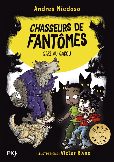 Chasseurs de fantômes - Tome 12 : Gare au garou