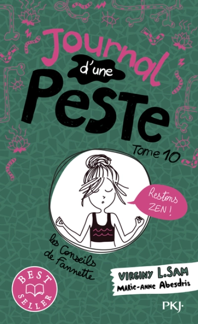 Journal d'une peste, tome 10 : Restons zen
