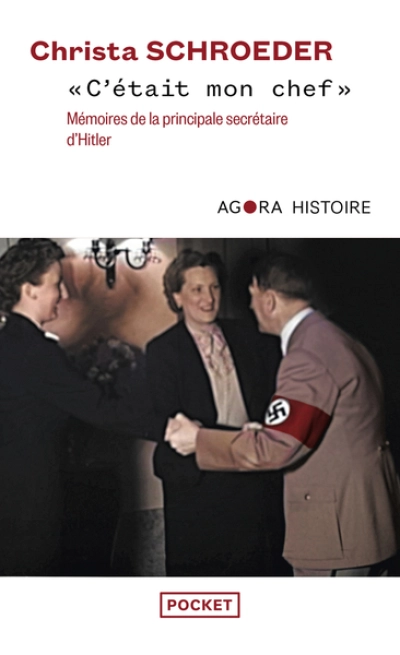 C'était mon chef' - Mémoires de la principale secrétaire d'Hitler