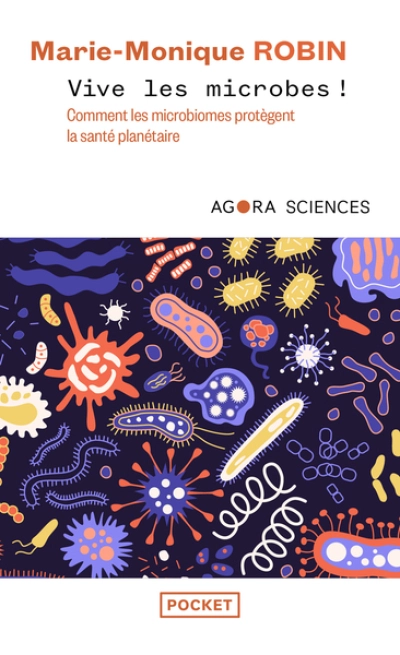 Vive les microbes !
