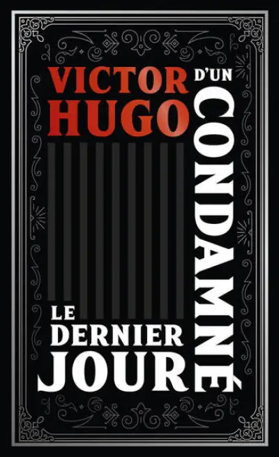 Le Dernier Jour d'un condamné - Collector