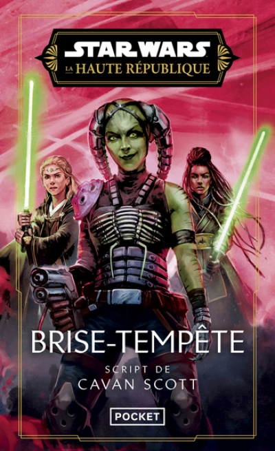 Star Wars - La Haute République Phase III Tome 3 : Brise-tempête