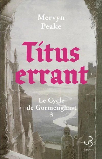 La trilogie de Gormenghast