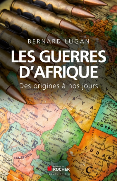 Les guerres d'Afrique des origines à nos jours