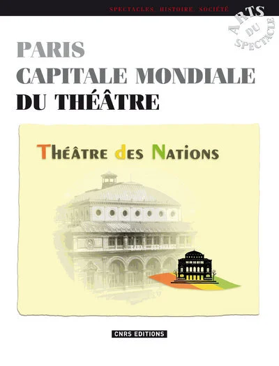 Paris capitale mondiale du théâtre
