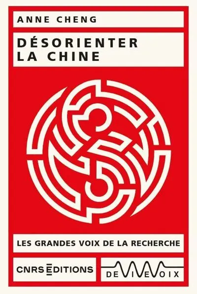 Désorienter la Chine
