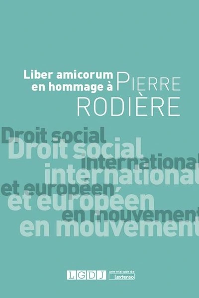 Droit social international et européen en mouvement