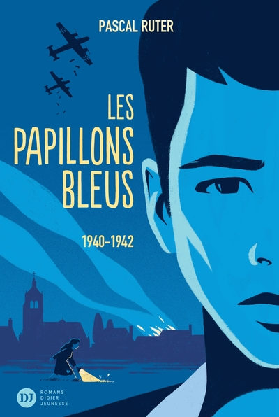 Les Papillons bleus, tome 1 : 1940-1942