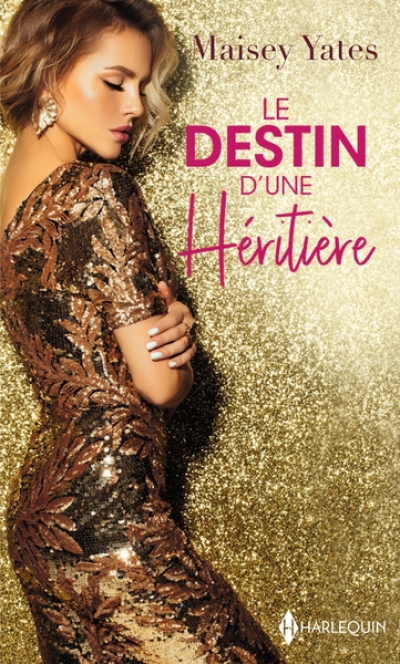Le destin d'une héritière - Intégrale