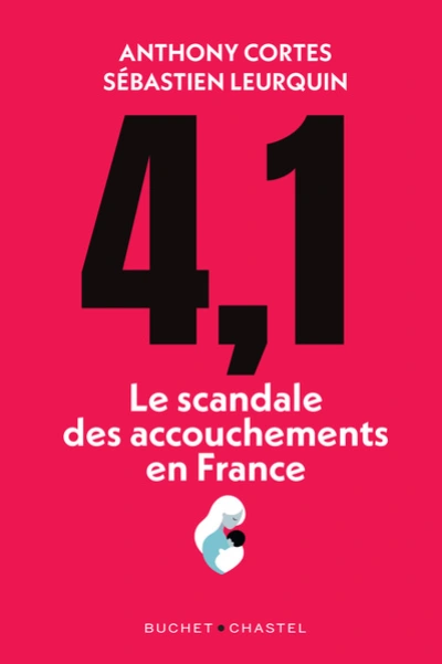 4,1 : Le scandale des accouchements en France
