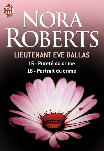 Lieutenant Eve Dallas - Intégrale