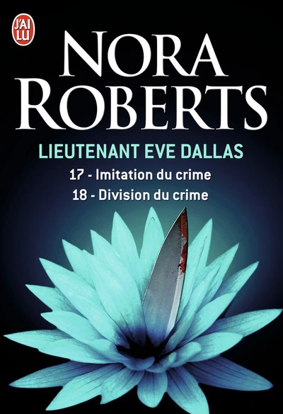 Lieutenant Eve Dallas - Intégrale