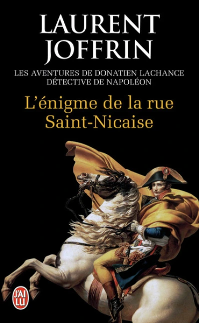 Les enquêtes de Donatien Lachance, détective de Napoléon
