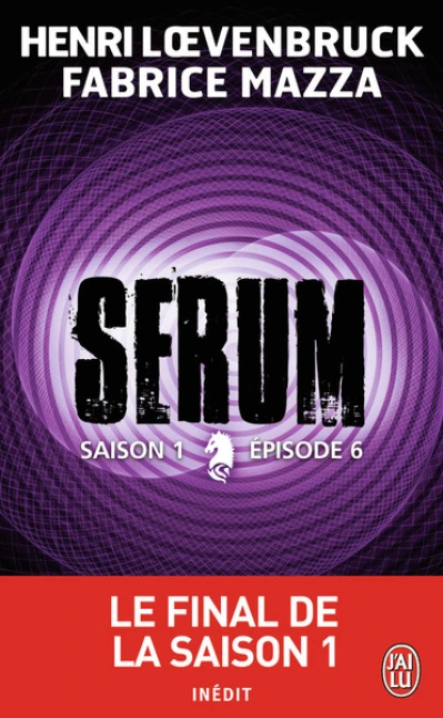 Sérum : Saison 1 