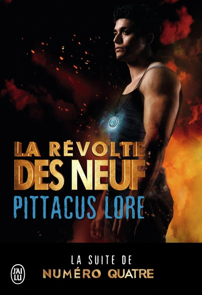Lorien Legacies, tome 3 : La révolte des neuf