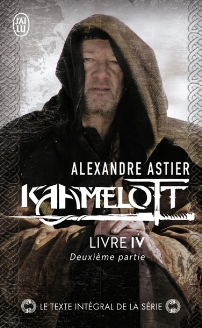 Kaamelott, Livre IV : Deuxième partie