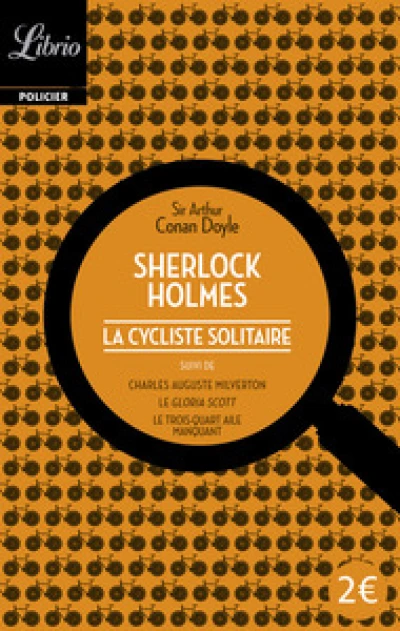 Sherlock Holmes - Romans et nouvelles