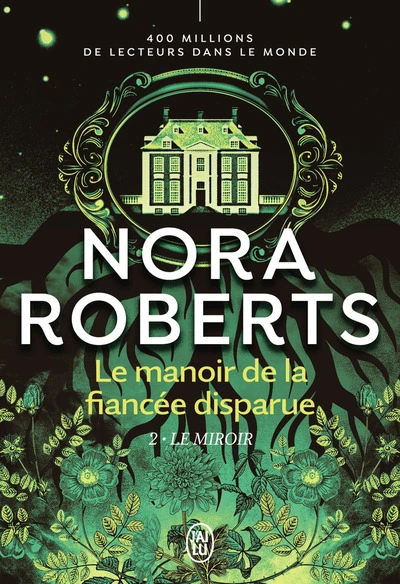 Le manoir de la fiancée disparue: Le miroir