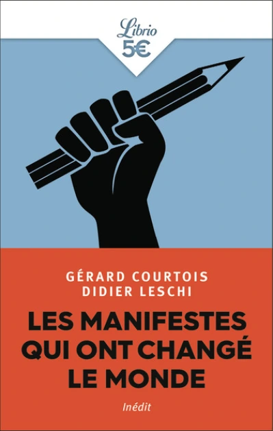 Les Manifestes qui ont changé le monde