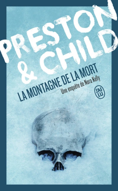 Une aventure de Nora Kelly : La Montagne de la mort