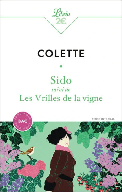 Sido suivi de Les Vrilles de la vigne - Bac 2025: Bac 2025